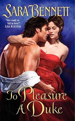 To Pleasure a Duke (The Husband Hunters Club Series, Band 3)