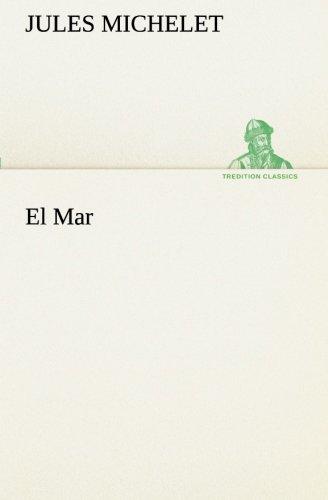 El Mar (TREDITION CLASSICS)