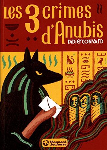 Les 3 crimes d'Anubis