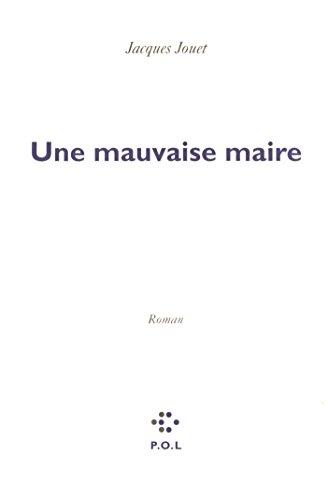 Une mauvaise maire