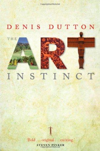 The Art Instinct: Beauty, Pleasure, & Human Evolution