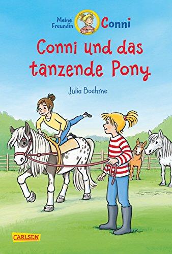 Conni-Erzählbände, Band 15: Conni und das tanzende Pony mit farbigen Illustrationen