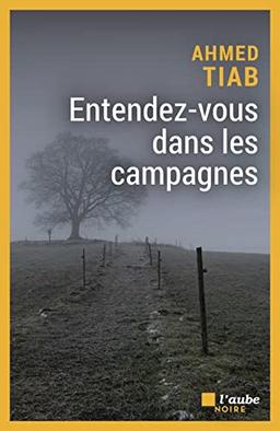 Entendez-vous dans les campagnes