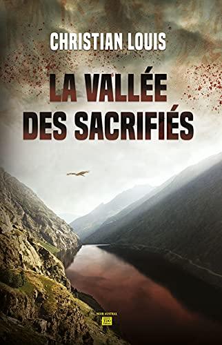 La vallée des sacrifiés