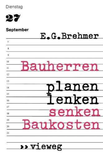 Bauherren planen, lenken, senken Baukosten