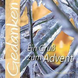 Ein Gruß zum Advent: Gedanken