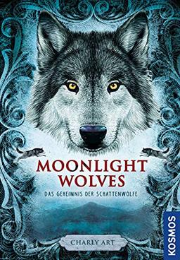 Moonlight wolves: Das Geheimnis der Schattenwölfe