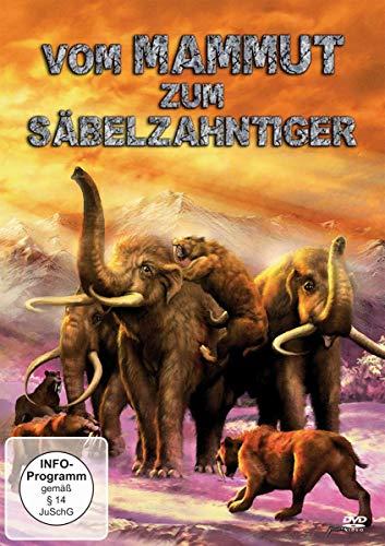 Vom Mammut zum Säbelzahntiger