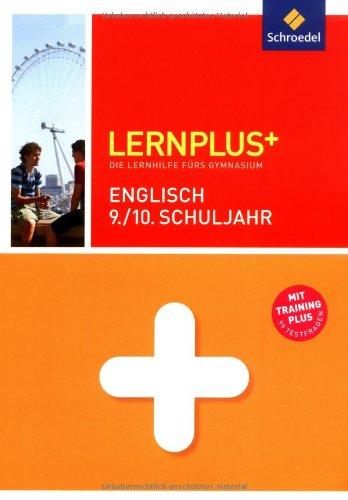 Lernplus - Die Lernhilfe fürs Gymnasium: Englisch 9 / 10