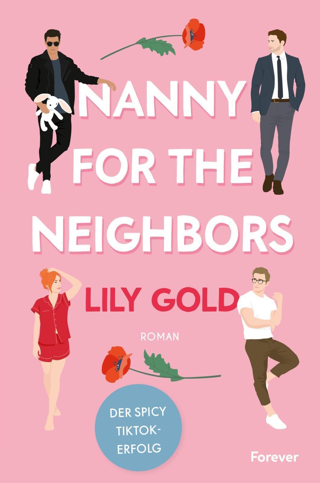 Nanny for the Neighbors: Roman | Die deutsche Ausgabe der extra spicy Why-Choose-Romance