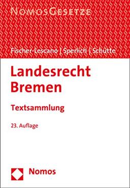 Landesrecht Bremen: Textsammlung - Rechtsstand: 25. Januar 2021