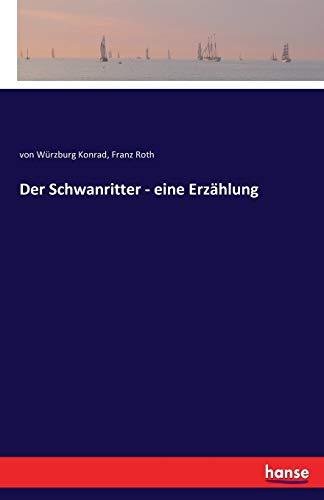 Der Schwanritter - eine Erzählung