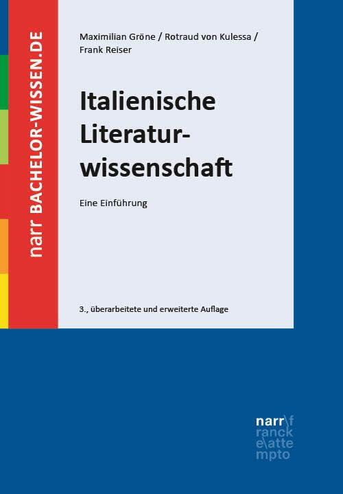 Italienische Literaturwissenschaft: Eine Einführung (bachelor-wissen)