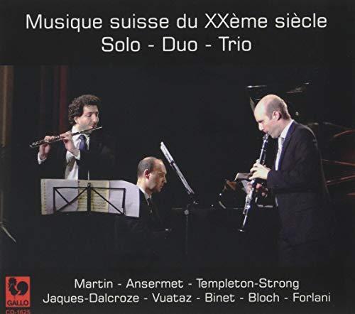 Joachim Forlani & Yonatan Kadosh & Adalberto Mari - Musiques Suisse Du Xxeme Siecle - Solo-Duo-Trio