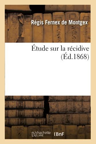 Etude sur la récidive