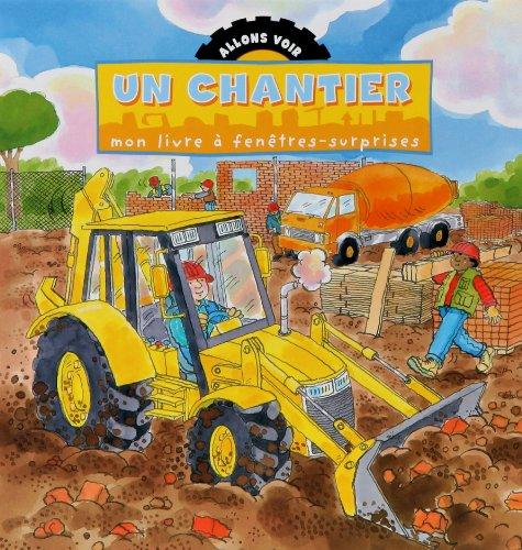 Un chantier : mon livre à fenêtres surprises