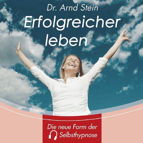 Erfolgreicher leben