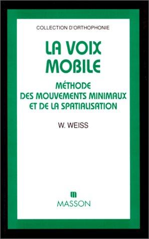 La voix mobile : la méthode des mouvements minimaux et de la spatialisation