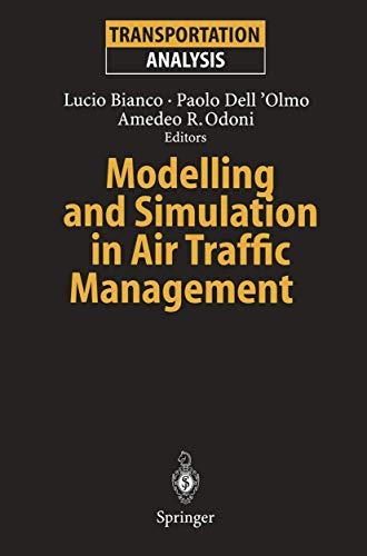 Modelling and Simulation in Air Traffic Management (Transportation Analysis)