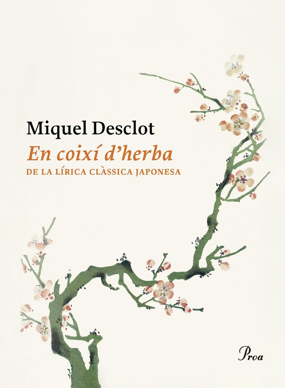 En coixí d'herba: De la lírica clàssica japonesa (OSSA MENOR)