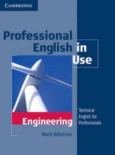 Professional English in Use Engineering with Answers: Technical English for Professionals