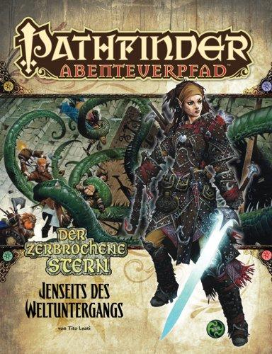 Jenseits des Weltuntergangs - Der zerbrochene Stern 4/6: Pathfinder Abenteuerpfad 28