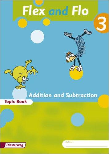 Flex und Flo - Ausgabe in englischer Sprache: Topic Book Addition and Subtraction 3: Verbrauchsmaterial