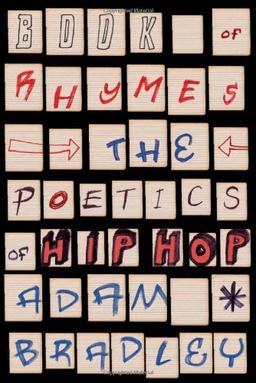 Book of Rhymes: The Poetics of Hip Hop