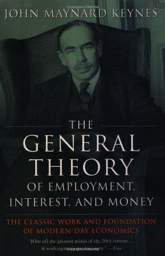 General Theory of Employment, Interest, and Money