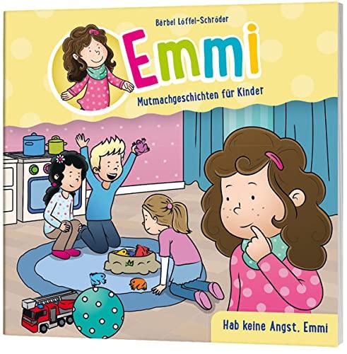 Hab keine Angst, Emmi - Minibuch (8): Zum Anschauen & Vorlesen. (Emmi - Mutmachgeschichten für Kinder, 8, Band 8)