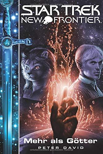 Star Trek - New Frontier 12: Mehr als Götter