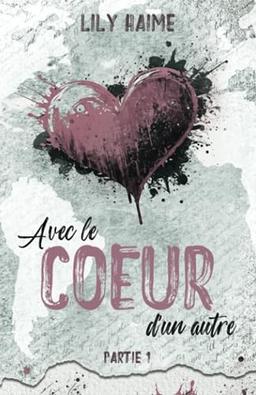 Avec Le Coeur D'Un Autre