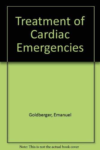 Treatment of Cardiac Emergencies