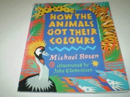 How the Animals Got Their Colours