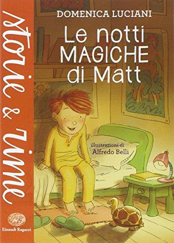 Le notti magiche di Matt