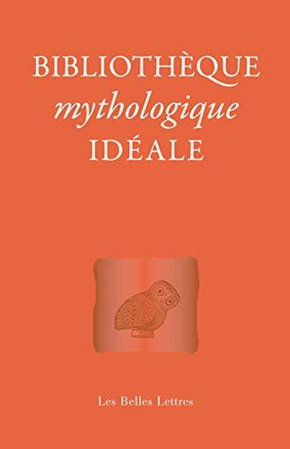 Bibliothèque mythologique idéale