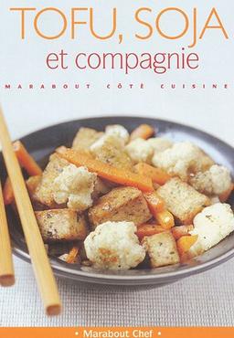 Tofu, soja et cie (Autre Formats)