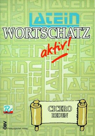 Latein Wortschatz aktiv: Cicero