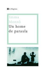 Un home de paraula (OTROS LA MAGRANA, Band 205)