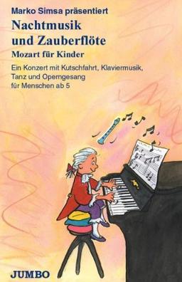 Nachtmusik und Zauberflöte-Mozart für Kinder [Musikkassette] [Musikkassette]