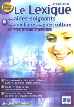 Le lexique des aides-soignants et des auxiliaires de puériculture