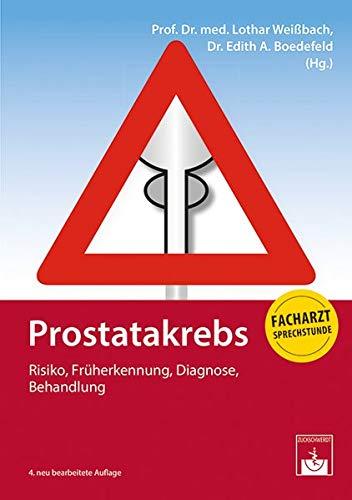 Prostatakrebs - Risiko, Früherkennung, Diagnose, Behandlung