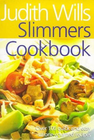 Slimmers' Cookbook: Over 100 Quick and Easy Calorie-Counted Recipes