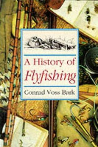 History of Flyfishing