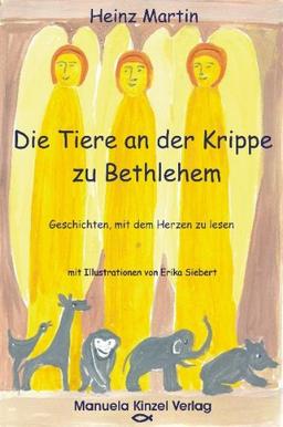 Die Tiere an der Krippe zu Bethlehem