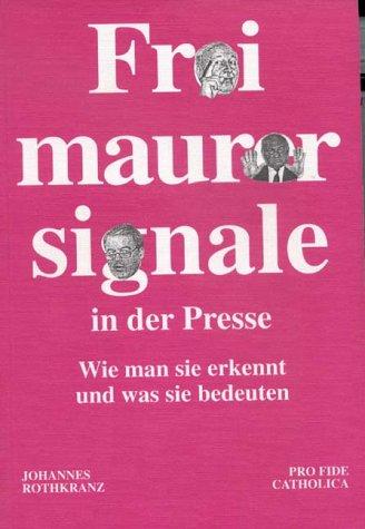 Freimaurersignale in der Presse: Wie man sie erkennt und was sie bedeuten