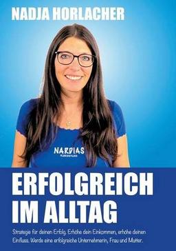 Erfolgreich im Alltag: Erhöhe dein Einkommen, erhöhe deinen Einfluss.