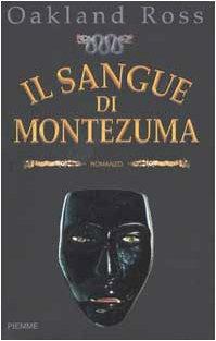 Il sangue di Montezuma