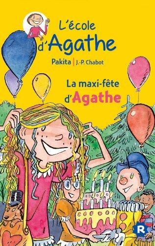 L'école d'Agathe. Vol. 12. La maxi-fête d'Agathe