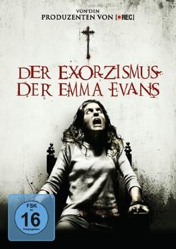 Der Exorzismus der Emma Evans